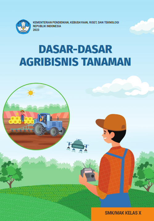 e-book Dasar-Dasar Agribisnis Tanaman
untuk SMK/MAK Kelas X