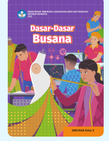 E BOOK Dasar-Dasar Busana untuk SMK/MAK Kelas X
