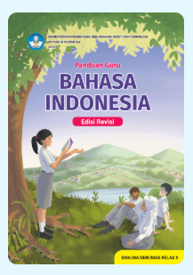 E BOOK Panduan Guru Bahasa Indonesia untuk SMA/MA/SMK/MAK Kelas X (Edisi Revisi)