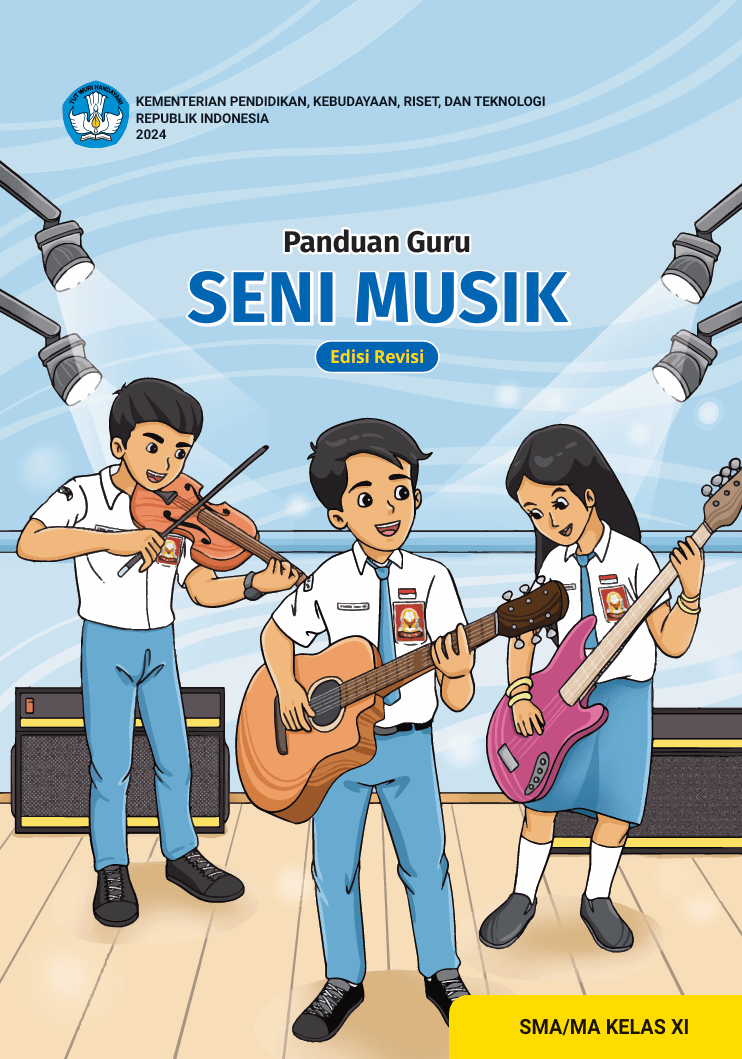 E-Book Panduan Guru Seni Musik untuk SMA/MA Kelas XI (Edisi Revisi)