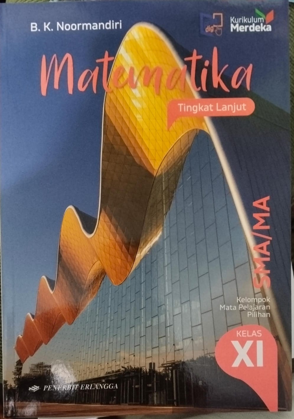 MATEMATIKA KELAS XI TINGKAT LANJUT KURIKULUM MERDEKA