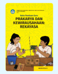 E BOOK Buku Panduan Guru Prakarya dan Kewirausahaan: Rekayasa untuk SMA/MA Kelas X